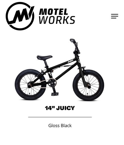 BMX MOTELWORKS / Juicy 14インチ 使用品   