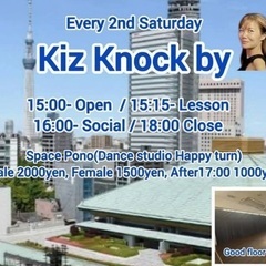 💃 Kiz Knock 🕺　5/9(土) 15:00〜 @両国